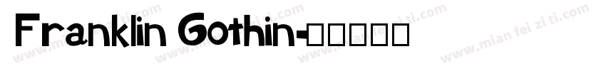 Franklin Gothin字体转换